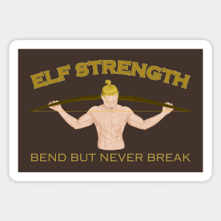 Elf Fitness - Bend But Never Break Magnet